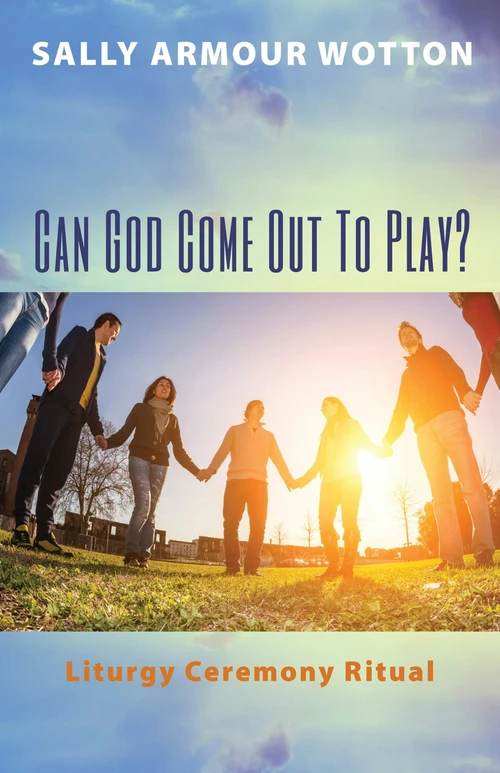 Cover of Can God Come Out To Play?