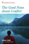 Cover of The Good News about Conflict