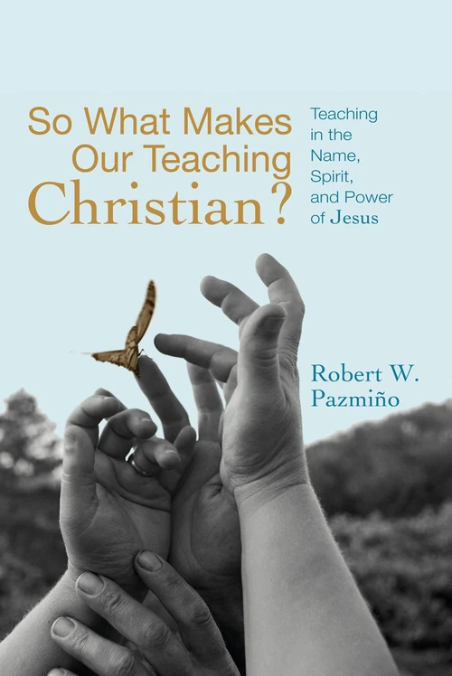 Cover of So What Makes Our Teaching Christian?