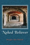 Cover of Naked Believer