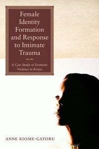 Cover of Female Identity Formation and Response to Intimate Violence