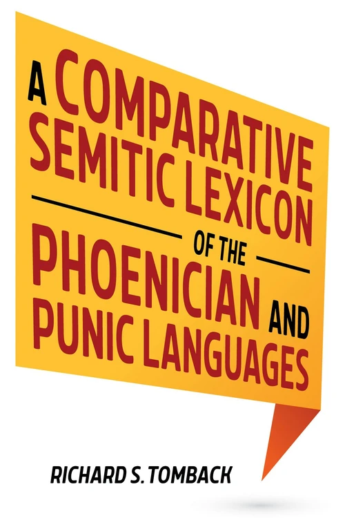 Cover of A Comparative Semitic Lexicon of the Phoenician and Punic Languages