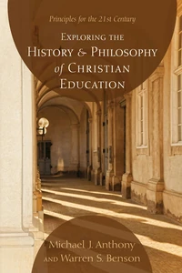 Cover of Exploring the History and Philosophy of Christian Education