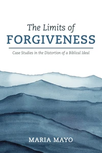 Cover of The Limits of Forgiveness