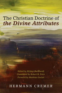 Cover of The Christian Doctrine of the Divine Attributes