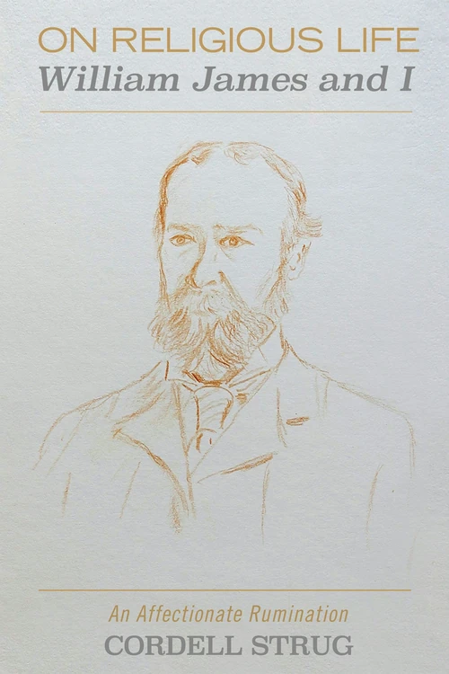 Cover of On Religious Life: William James and I