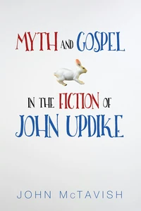 Cover of Myth and Gospel in the Fiction of John Updike