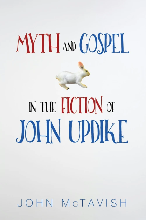 Cover of Myth and Gospel in the Fiction of John Updike