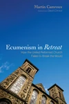 Cover of Ecumenism in Retreat