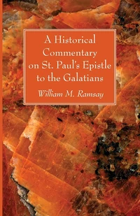 Cover of A Historical Commentary on St. Paul’s Epistle to the Galatians