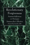 Cover of Revolutionary Forgiveness