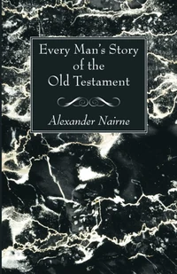 Cover of Every Man’s Story of the Old Testament