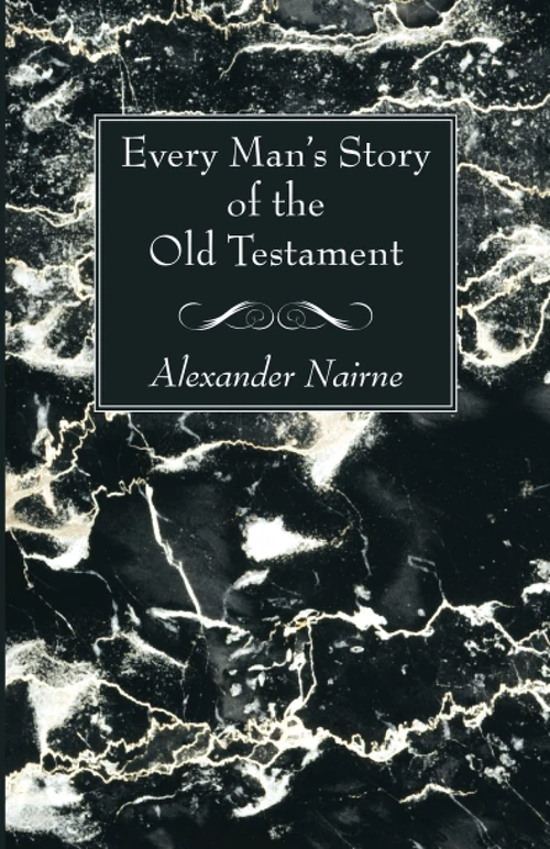 Cover of Every Man’s Story of the Old Testament