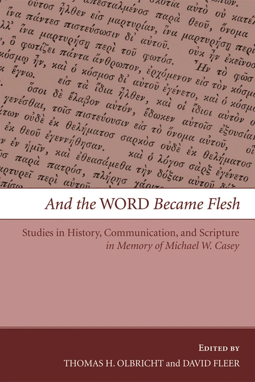 Cover of And the Word Became Flesh