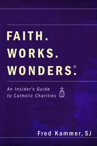 Cover of Faith. Works. Wonders.
