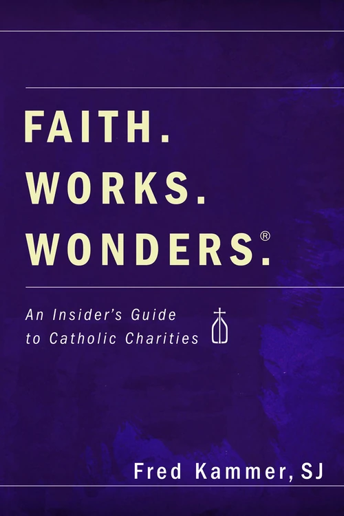 Cover of Faith. Works. Wonders.