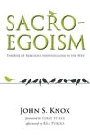 Cover of Sacro-Egoism
