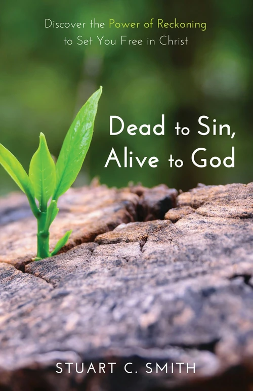 Cover of Dead to Sin, Alive to God