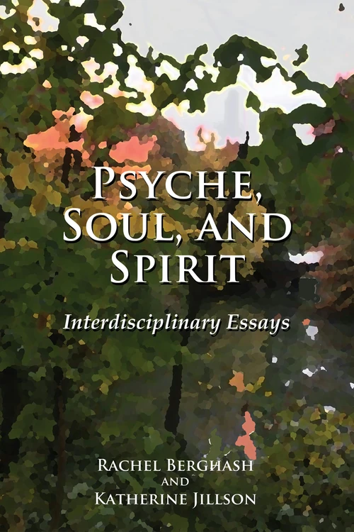 Cover of Psyche, Soul, and Spirit