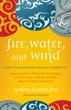 Cover of Fire, Water, and Wind