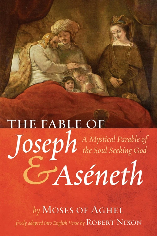 Cover of The Fable of Joseph and Aséneth