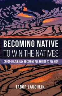Cover of Becoming Native to Win the Natives