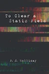 Cover of To Clear a Static Field