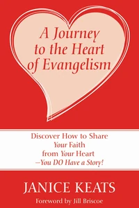Cover of A Journey to the Heart of Evangelism