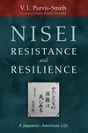 Cover of Nisei Resistance and Resilience