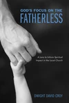 Cover of God’s Focus on the Fatherless