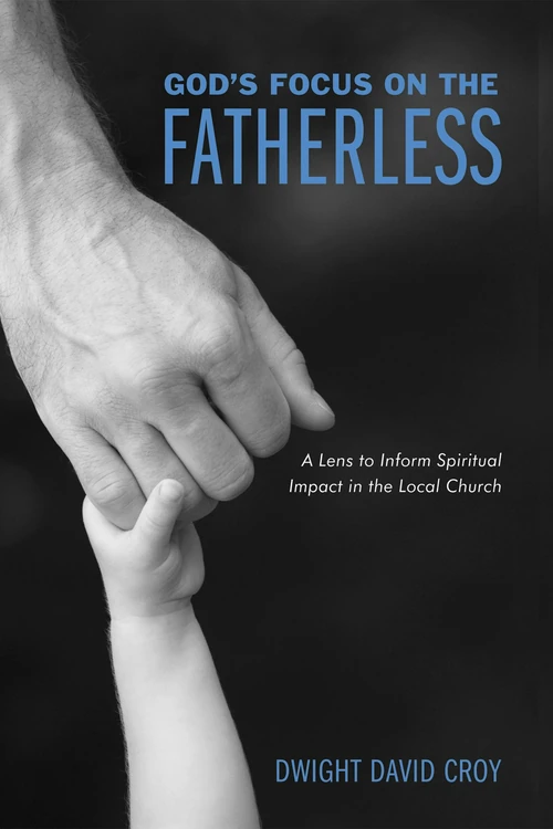 Cover of God’s Focus on the Fatherless