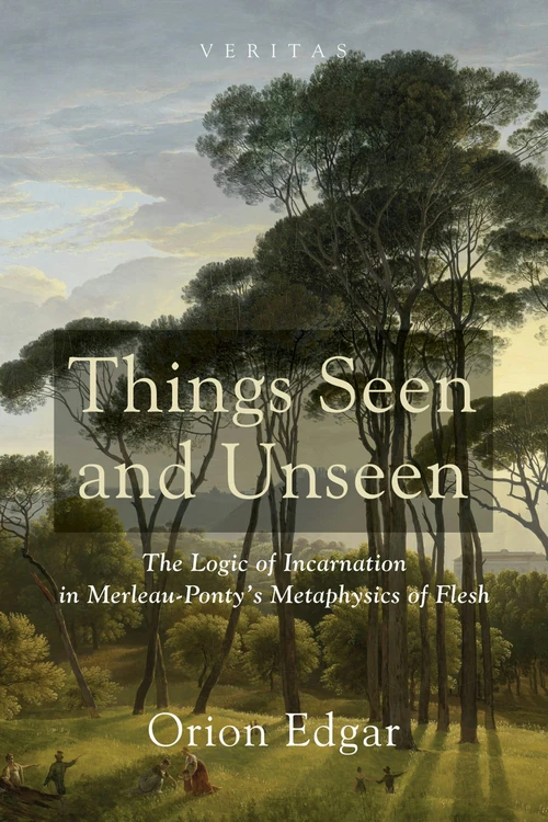 Cover of Things Seen and Unseen