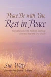 Cover of Peace Be with You, Rest in Peace
