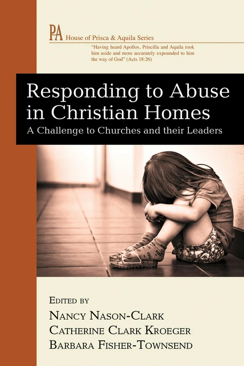 Cover of Responding to Abuse in Christian Homes