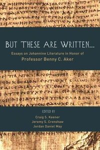 Cover of But These Are Written . . .