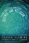 Cover of The Truth about Science and Religion