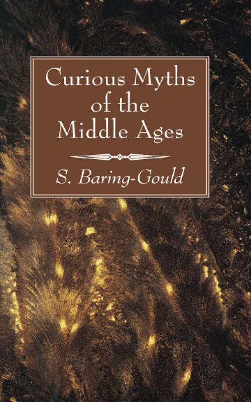 Cover of Curious Myths of the Middle Ages