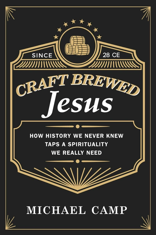 Cover of Craft Brewed Jesus