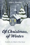 Cover of Of Christmas, of Winter