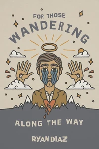 Cover of For Those Wandering Along the Way