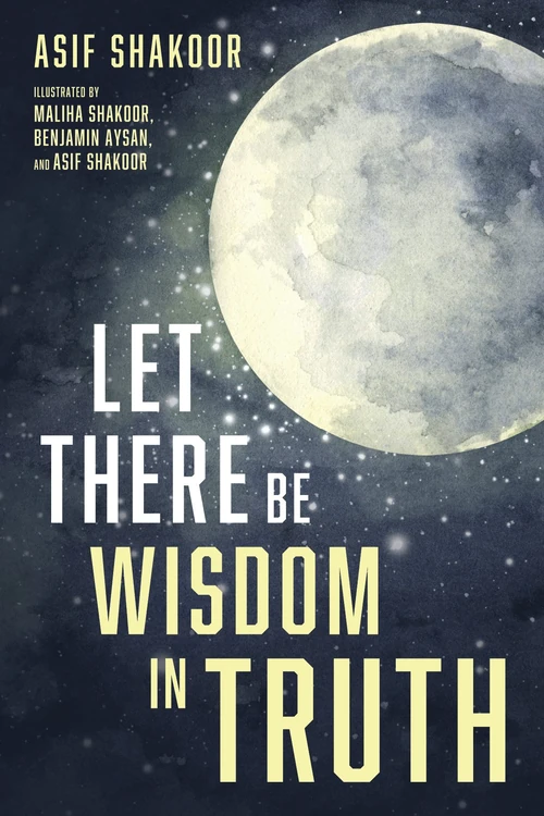 Cover of Let There Be Wisdom in Truth