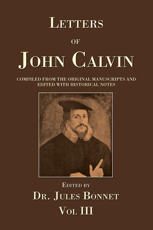 Cover of Letters of John Calvin, Volume 3