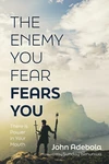 Cover of The Enemy You Fear Fears You