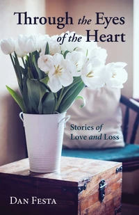 Cover of Through the Eyes of the Heart