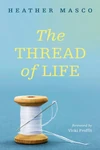 Cover of The Thread of Life