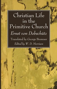 Cover of Christian Life in the Primitive Church