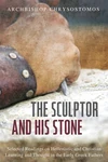 Cover of The Sculptor and His Stone
