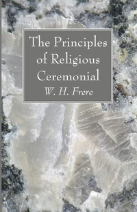 Cover of The Principles of Religious Ceremonial