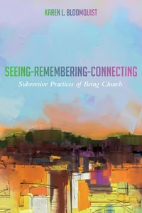 Cover of Seeing-Remembering-Connecting