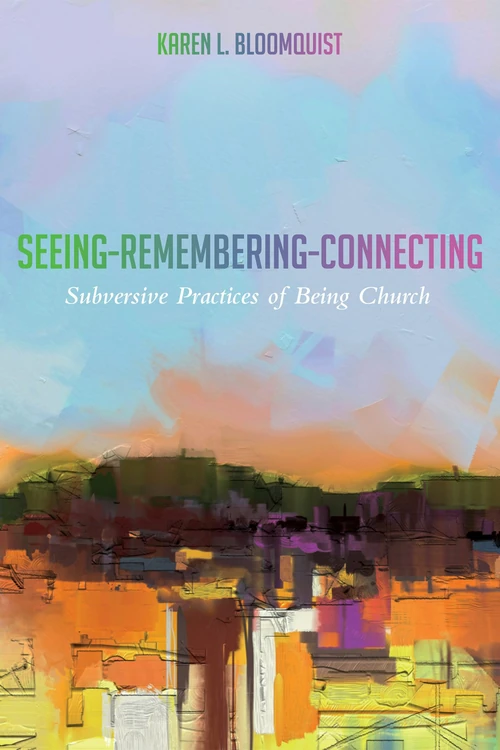 Cover of Seeing-Remembering-Connecting